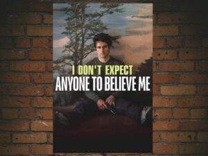 -I Dont Expect Anyone to Believe Me (2020)-<br>The Original Movie