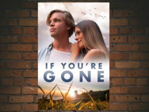 -If Youre Gone (2019)-<br>The Original Movie