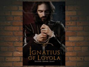 -Ignatius of Loyola (2016)-<br>The Original Movie