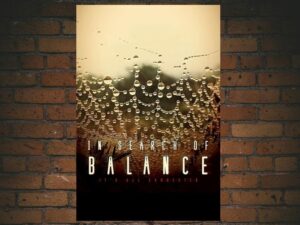 -In Search of Balance (2016)-<br>The Original Movie