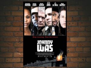 -Johnny Was (2006)-<br>The Original Movie