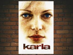 -Karla (2006)-<br>The Original Movie