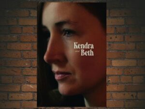 -Kendra and Beth (2021)-<br>The Original Movie