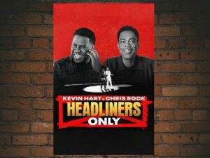 -Kevin Hart & Chris Rock: Headliners Only (2016)-<br>The Original Movie