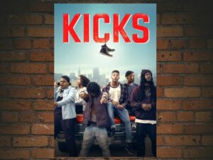 -Kicks (2016)-<br>The Original Movie