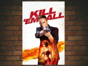 -Kill em All (2017)-<br>The Original Movie