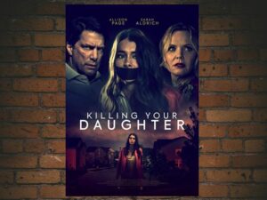 -Killing Your Daughter (2023)-<br>The Original Movie