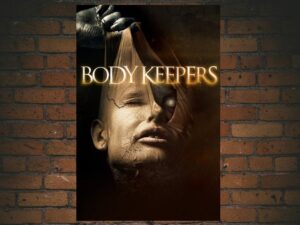 -Body Keepers (2018)-<br>The Original Movie