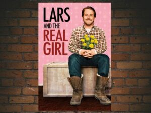 -Lars and the Real Girl (2007)-<br>The Original Movie
