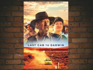 -Last Cab to Darwin (2015)-<br>The Original Movie
