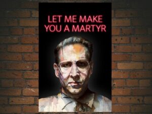 -Let Me Make You a Martyr (2016)-<br>The Original Movie