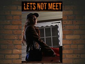 -Lets Not Meet (2018)-<br>The Original Movie
