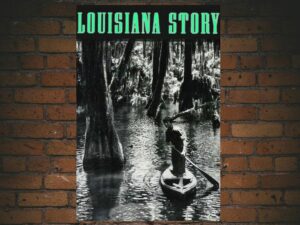 -Louisiana Story (1948)-<br>The Original Movie