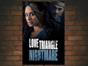 -Love Triangle Nightmare (2022)-<br>The Original Movie