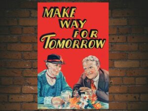 -Make Way for Tomorrow (1937)-<br>The Original Movie
