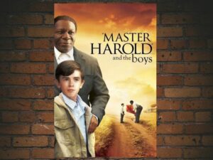 -Master Harold... and the Boys (2010)-<br>The Original Movie
