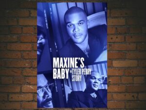 -Maxine's Baby: The Tyler Perry Story (2023)-<br>The Original Movie