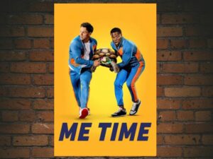 -Me Time (2022)-<br>The Original Movie