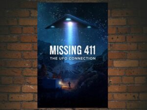-Missing 411: The U.F.O. Connection (2021)-<br>The Original Movie