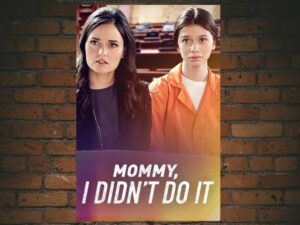-Mommy I Didnt Do It (2017)-<br>The Original Movie