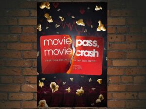 -MoviePass MovieCrash (2024)-<br>The Original Movie
