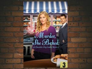 -Murder She Baked: A Chocolate Chip Cookie Mystery (2015)-<br>The Original Movie