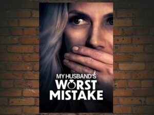 -My Husband's Worst Mistake (2023)-<br>The Original Movie