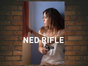 -Ned Rifle (2014)-<br>The Original Movie