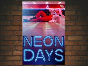 -Neon Days (2020)-<br>The Original Movie