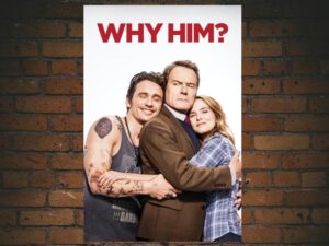 -Why Him? (2016)-<br>The Original Movie