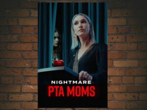 -Nightmare PTA Moms (2022)-<br>The Original Movie