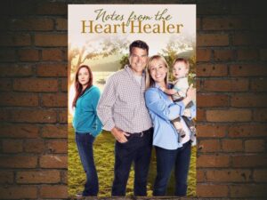 -Notes from the Heart Healer (2012)-<br>The Original Movie