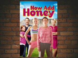 -Now Add Honey (2015)-<br>The Original Movie