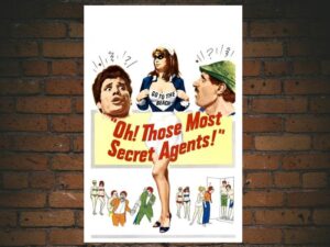 -Oh Those Most Secret Agents (1964)-<br>The Original Movie
