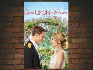 -Once Upon a Prince (2018)-<br>The Original Movie