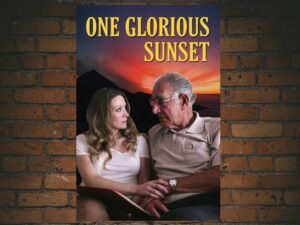 -One Glorious Sunset (2020)-<br>The Original Movie