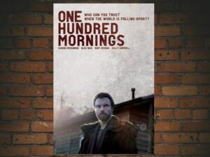 -One Hundred Mornings (2009)-<br>The Original Movie