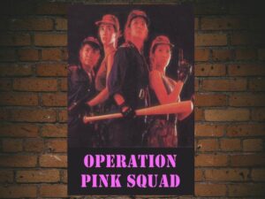 -Operation Pink Squad (1988)-<br>The Original Movie