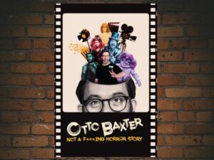 -Otto Baxter: Not A Fucking Horror Story (2023)-<br>The Original Movie