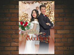 -Our Christmas Wedding (2020)-<br>The Original Movie