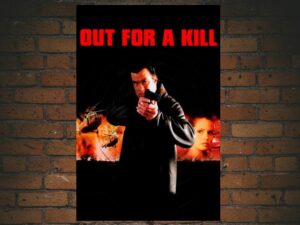 -Out for a Kill (2003)-<br>The Original Movie