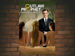 -Outlaw Prophet: Warren Jeffs (2014)-<br>The Original Movie