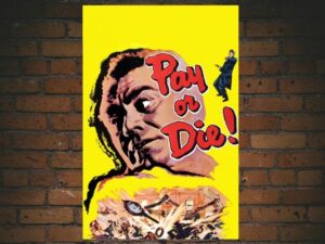 -Pay or Die! (1960)-<br>The Original Movie