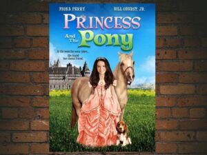 -Princess and the Pony (2011)-<br>The Original Movie