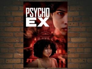 -Psycho Ex (2024)-<br>The Original Movie
