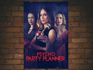 -Psycho Party Planner (2020)-<br>The Original Movie