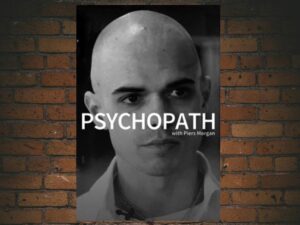 -Psychopath with Piers Morgan (2019)-<br>The Original Movie
