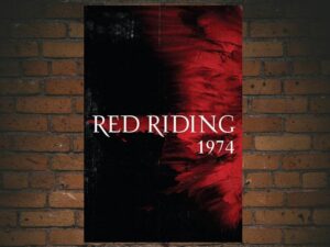 -Red Riding: The Year of Our Lord 1974 (2009)-<br>The Original Movie