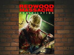 -Redwood Massacre: Annihilation (2020)-<br>The Original Movie