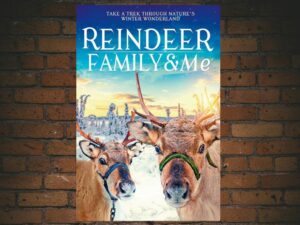 -Reindeer Family & Me (2017)-<br>The Original Movie